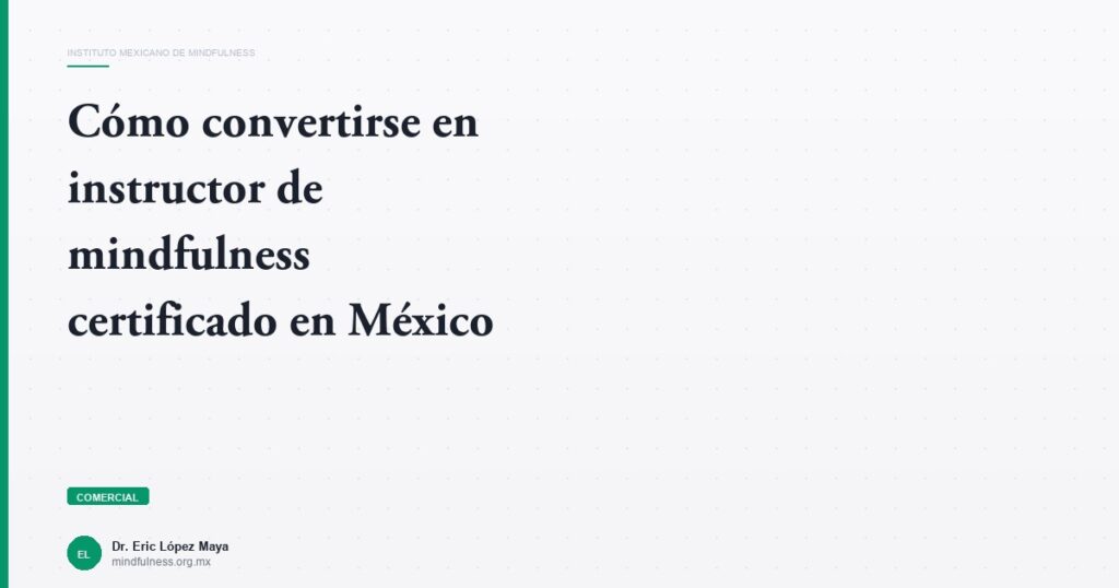 Imagen del artículo: como-convertirse-instructor-mindfulness-certificado