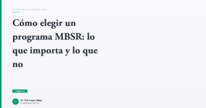 Imagen del artículo: como-elegir-programa-mbsr