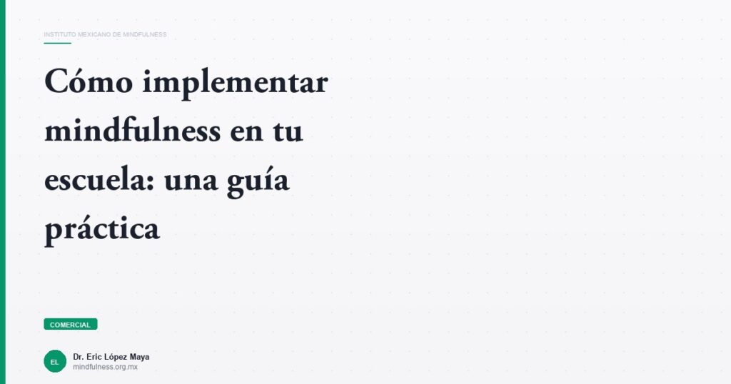 Imagen del artículo: como-implementar-mindfulness-en-escuelas