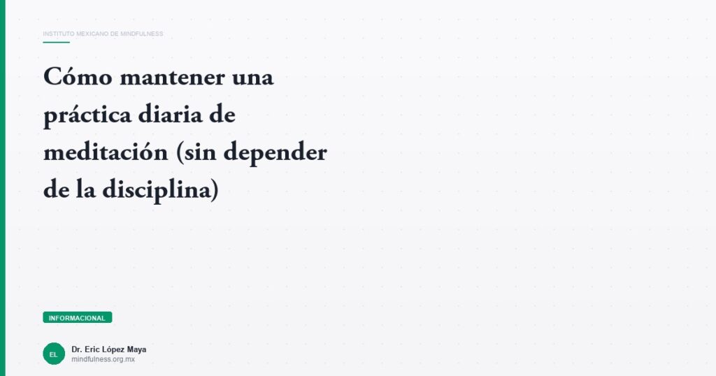 Imagen del artículo: como-mantener-practica-diaria-meditacion