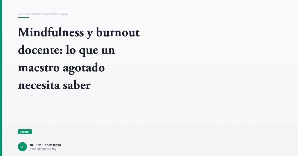 Imagen del artículo: mindfulness-burnout-docente