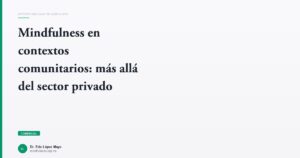 Imagen del artículo: mindfulness-contextos-comunitarios