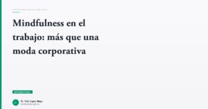 Imagen del artículo: mindfulness-en-el-trabajo