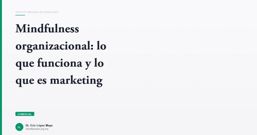 Imagen del artículo: mindfulness-organizacional-empresas