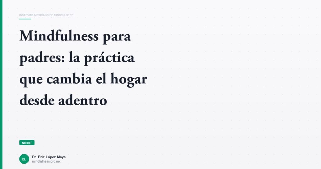 Imagen del artículo: mindfulness-para-padres