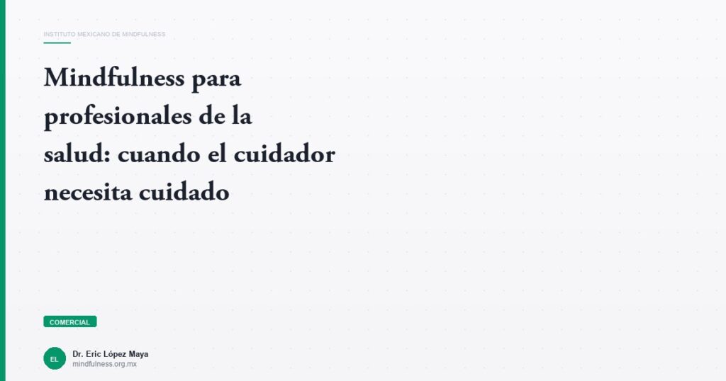 Imagen del artículo: mindfulness-profesionales-salud-burnout