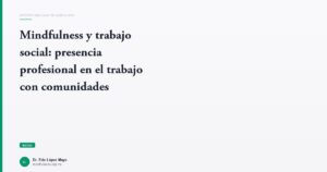Imagen del artículo: mindfulness-y-trabajo-social