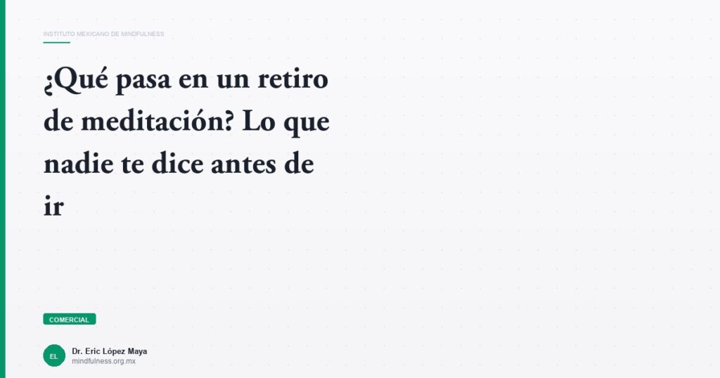 Imagen del artículo: que-esperar-retiro-meditacion