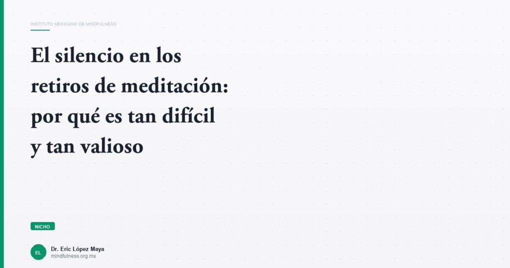 Imagen del artículo: retiro-meditacion-silencio