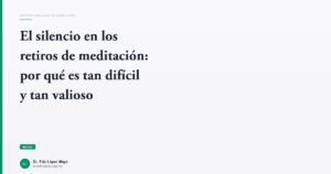 Imagen del artículo: retiro-meditacion-silencio