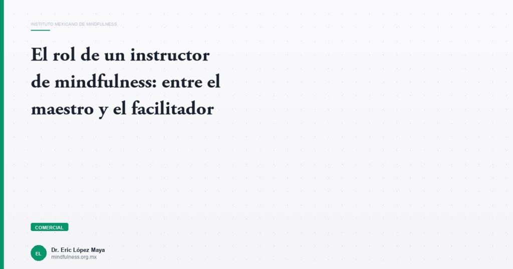 Imagen del artículo: rol-instructor-mindfulness