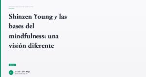 Imagen del artículo: shinzen-young-bases-mindfulness